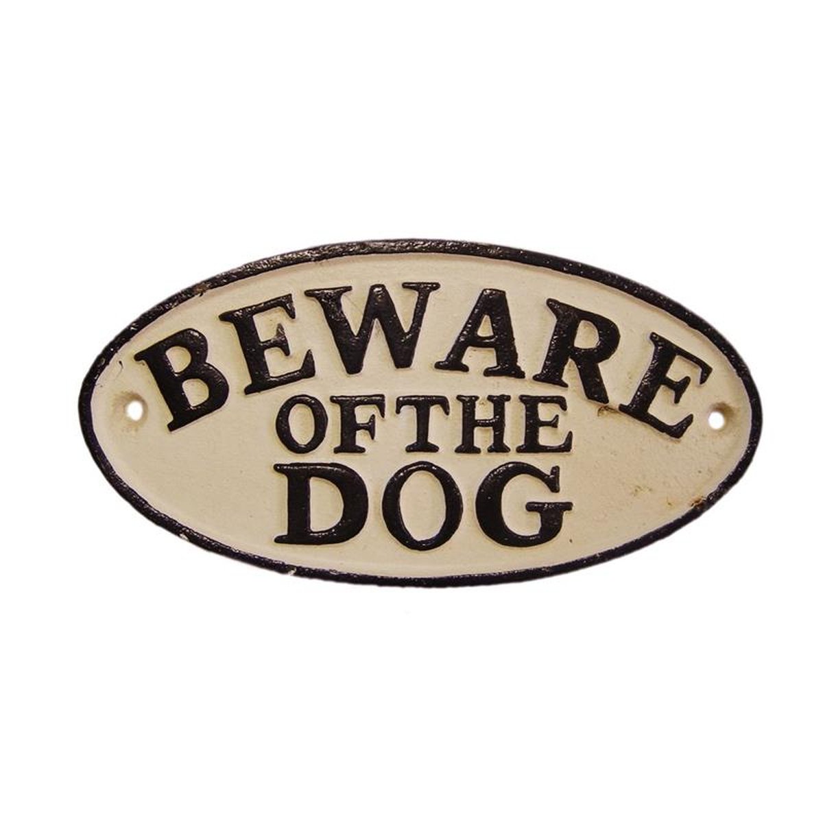 A CAST IRON BEWARE OF THE DOG" PLAQUE"