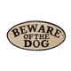 A CAST IRON BEWARE OF THE DOG" PLAQUE"