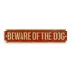 A CAST IRON BEWARE OF THE DOG" PLAQUE"