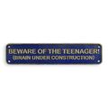 A CAST IRON BEWARE OF THE TEENAGER..." PLAQUE"