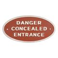 A CAST IRON DANGER CONCEALED ENTRANCE" PLAQUE"
