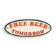 A CAST IRON FREE BEER TOMORROW" PLAQUE"