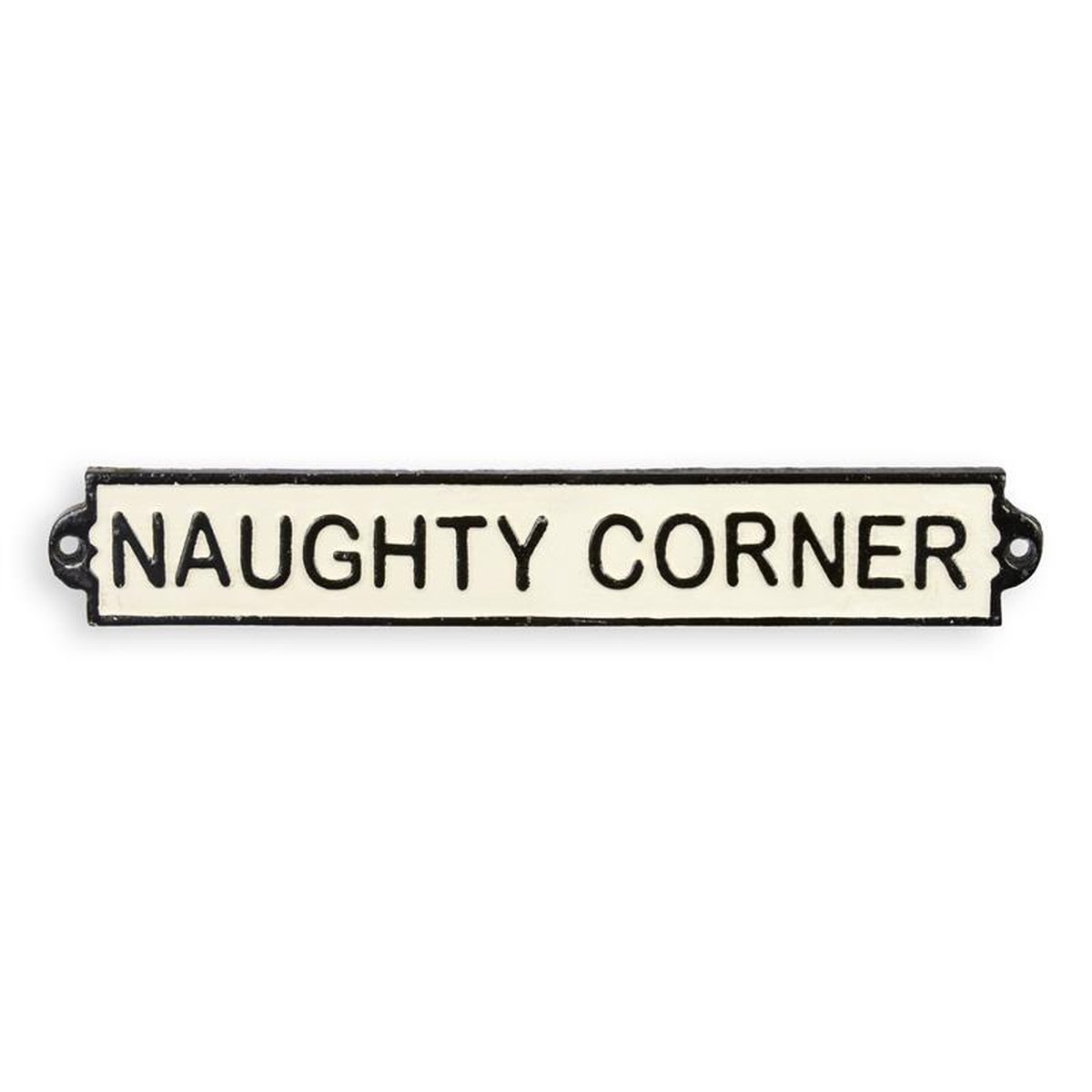A CAST IRON NAUGHTY CORNER" PLAQUE"