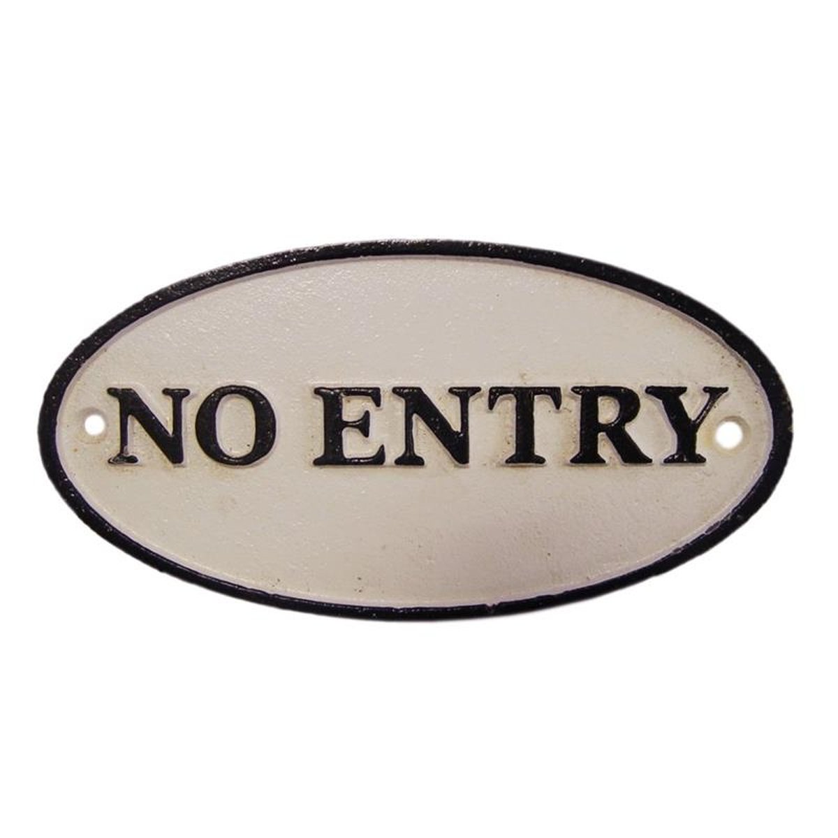 A CAST IRON NO ENTRY" PLAQUE"