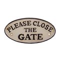 A CAST IRON PLEASE CLOSE THE GATE" PLAQUE"