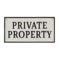 A CAST IRON PRIVATE PROPERTY" PLAQUE"