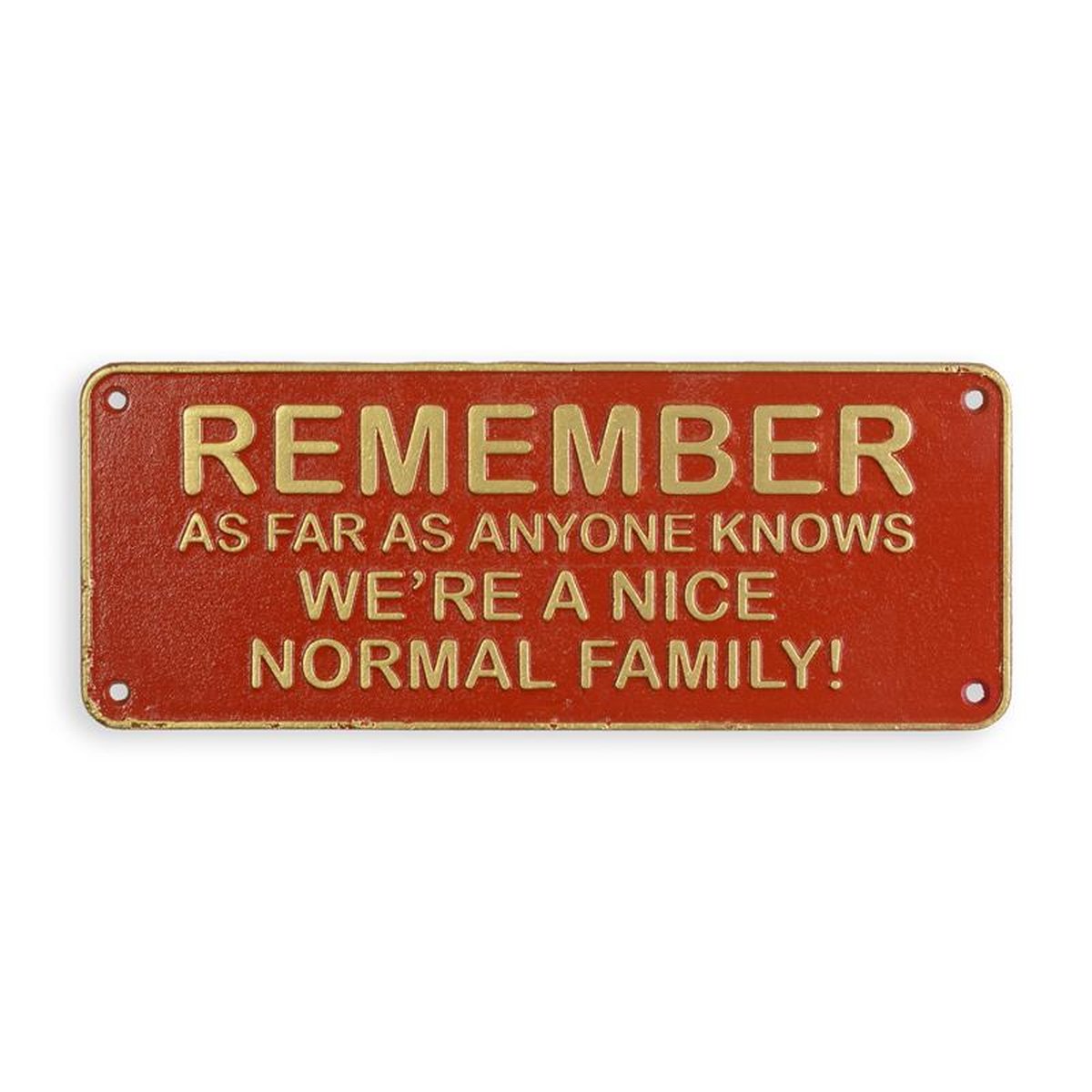 A CAST IRON REMEMBER..." PLAQUE"