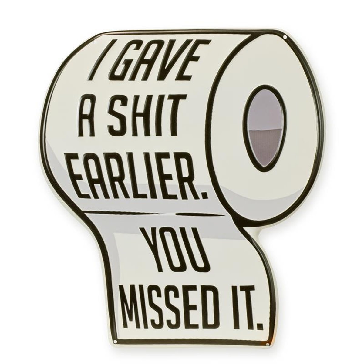 AN EMBOSSED TIN PLATE - I GAVE A SHIT EARLIER. YOU MISSED IT