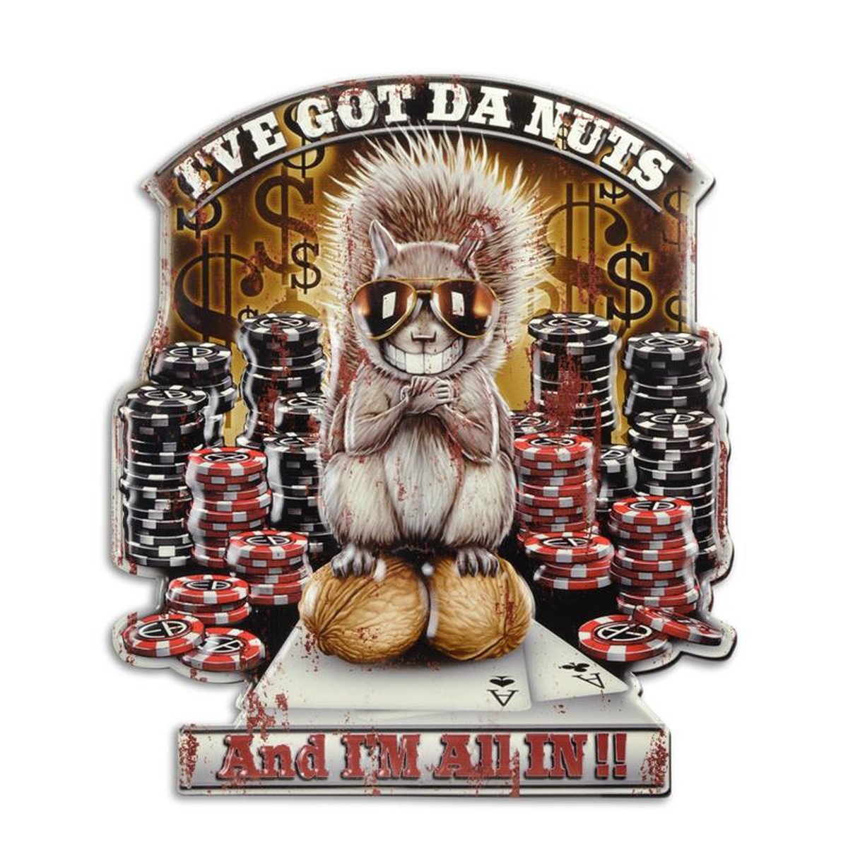 AN EMBOSSED TIN PLATE - I'VE GOT DA NUTS